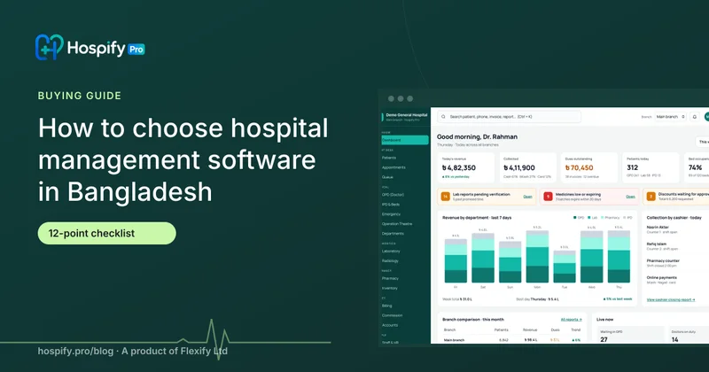 How to choose hospital management software in Bangladesh: a 12-point checklist