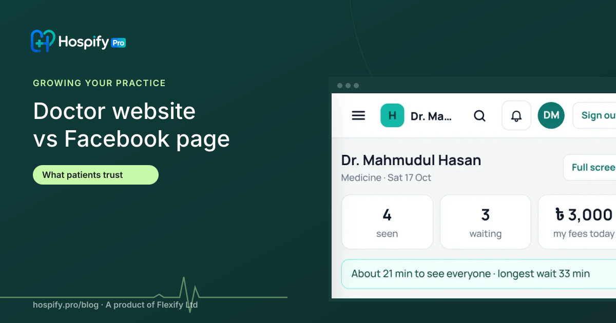 Doctor website vs Facebook page: what patients trust, and what you really need