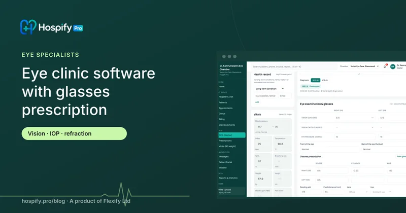 Eye clinic software with glasses prescription: what eye specialists in Bangladesh need