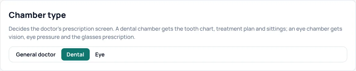 Chamber type set to Dental